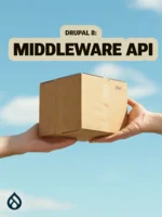 Drupal 8: Middleware API